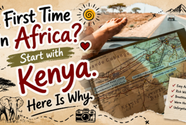 First Time in Africa? Start with Kenya
